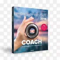 Photoshop元素2018教练:IHR Pers nlicher培训师:Wissen,Wie es geht!摄影土坯图片店元素超群2016年-空若网 Photoshop元素2018教练:IHR Pers nlicher培训师:Wissen,Wie es geht!摄影土坯图片店元素超群2016年-空若网