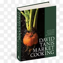 大卫塔尼斯市场烹饪:食谱和启示,按配料,烤鸡心的洋蓟和厨房之旅-烹饪-空若网 大卫塔尼斯市场烹饪:食谱和启示,按配料,烤鸡心的洋蓟和厨房之旅-烹饪-空若网