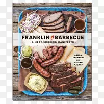 富兰克林烧烤:伴随着吸烟的宣言:14,783英里的德克萨斯烤肉烹饪-烧烤-空若网 富兰克林烧烤:伴随着吸烟的宣言:14,783英里的德克萨斯烤肉烹饪-烧烤-空若网